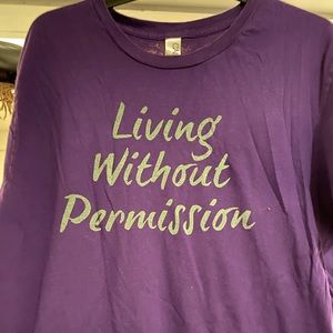 Living Without Permission T-shirt